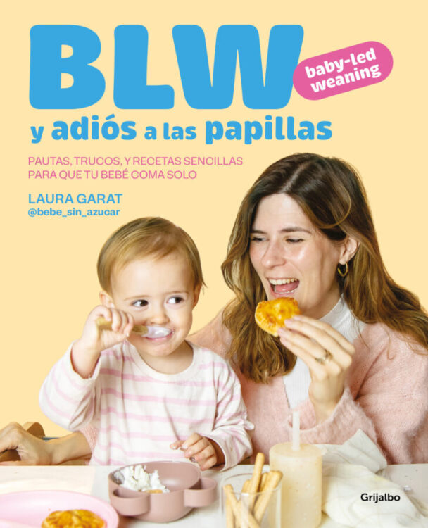 BLW y adiós a las papillas