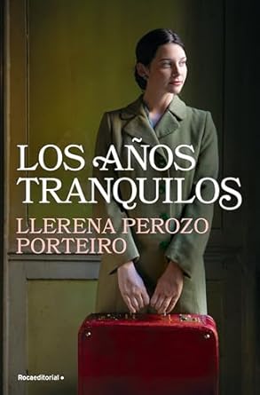Los años tranquilos novedades editoriales mayo 2025