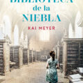 La biblioteca de la niebla NOVEDADES EDITORIALES JUNIO 2025