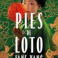 pies de loto NOVEDADES EDITORIALES JUNIO 2025 los secretos de una tradición sorprendente