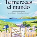 Te mereces el mundo NOVEDADES EDITORIALES JUNIO 2025