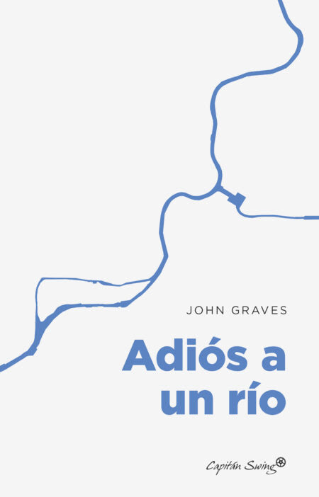 Adiós a un río Adiós a un río