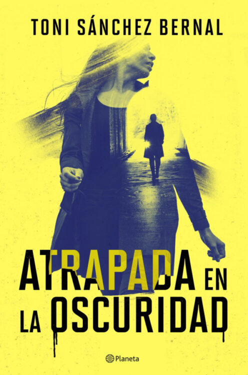 Atrapada en la oscuridad. NOVEDADES EDITORIALES JULIO Y AGOSTO 2025