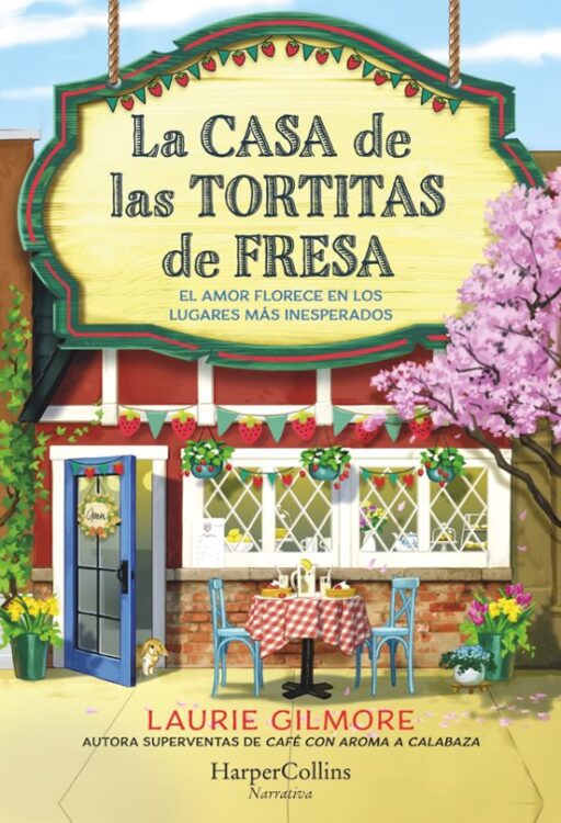 La casa de las tortitas de fresa La casa de las tortitas de fresa