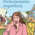 Perfectamente imperfecta