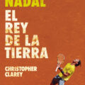 Rafa Nadal, el rey de la tierra
