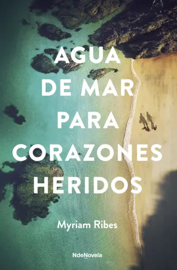 Agua de mar para corazones heridos Agua de mar para corazones heridos. novedades editoriales julio y agosto 2025
