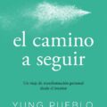El camino a seguir