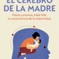 El cerebro de una madre