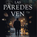 Las paredes ven