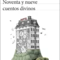Noventa y nueve cuentos divinos