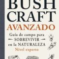 Bushcraft avanzado