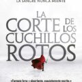 La corte de los cuchillos rotos