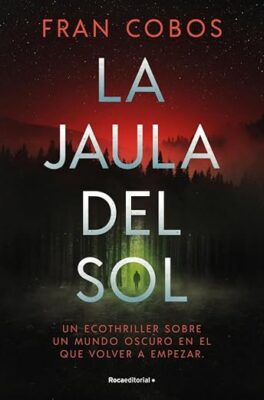 La jaula del sol Novedades editoriales noviembre 2025