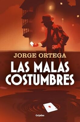 Las malas costumbres Novedades editoriales noviembre 2025