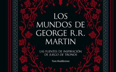 Los mundos de George R.R. Martin