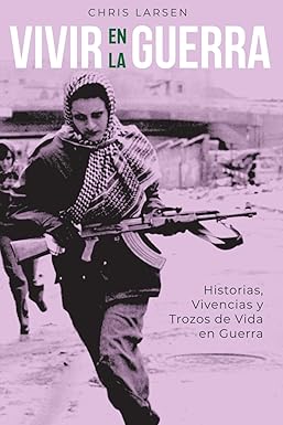 Vivir en la guerra