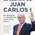 El legado de Juan Carlos I