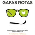 Gafas rotas