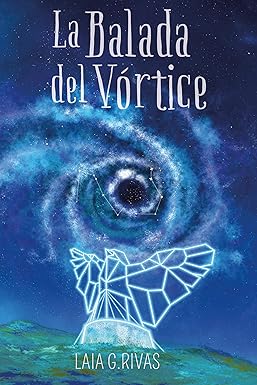 La Balada del Vórtice La Balada del Vórtice