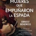 Las mujeres que empuñaron la espada