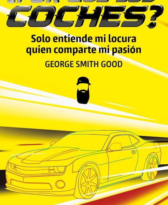 ¿Por qué los coches?