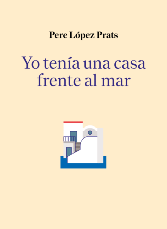 Yo tenía una casa frente al mar Yo tenía una casa frente al mar