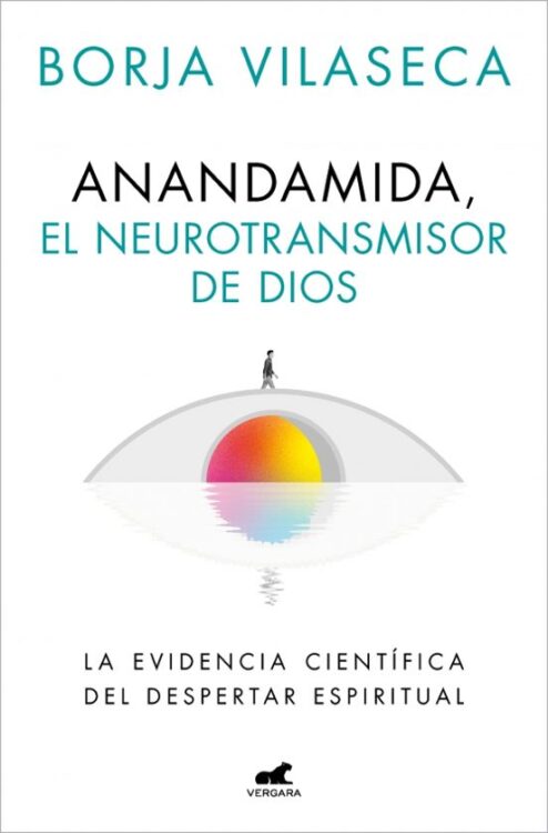 Anandamida Anandamida, el neurotransmisor de Dios