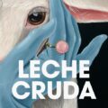 Leche Cruda