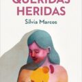 Queridas heridas