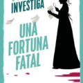 Una fortuna fatal novedades editoriales enero 2026