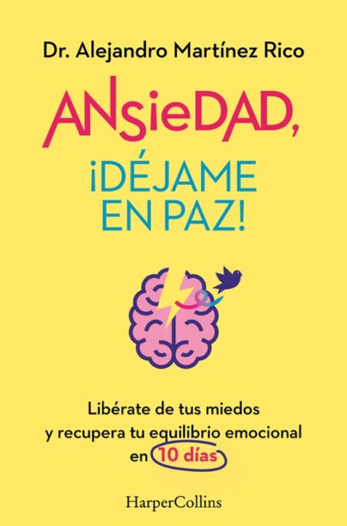 Ansiedad, ¡déjame en paz!,