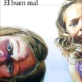 El buen mal,