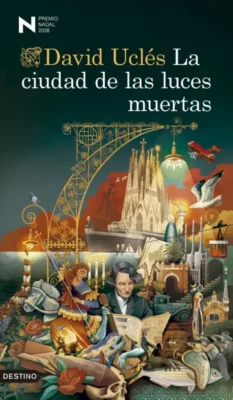 NOVEDADES EDITORIALES FEBRERO 2026 LA CIUDAD DE LAS LUCES MUERTAS