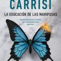 La educación de las mariposas