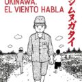 Okinawa: el viento habla