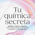 Tu química secreta