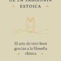 El pequeño libro de la sabiduría estoica