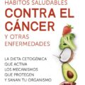 Hábitos saludables contra el cáncer