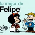Lo mejor de Felipe