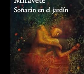 Soñarán en el jardín