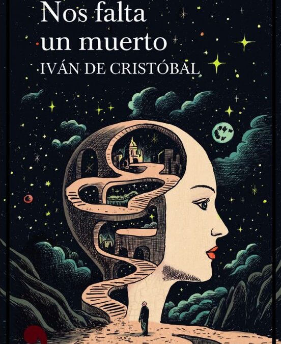 NOS FALTA UN MUERTO – IVÁN DE CRISTÓBAL