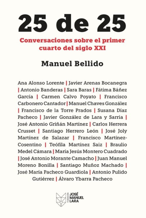 25 de 25. Conversaciones sobre el primer cuarto del siglo XXI