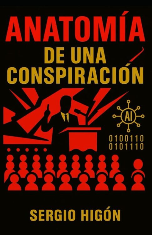 Anatomía de una conspiración