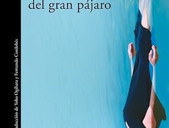 Bajo el ojo del gran pájaro
