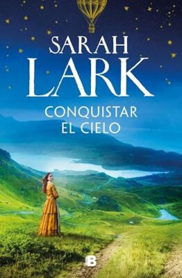Conquistar el cielo novedades editoriales abril 2026