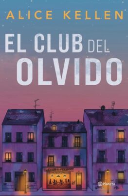 EL CLUB DEL OLVIDO NOVEDADES EDITORIALES ABRIL 2026