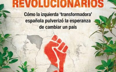El desencanto de los revolucionarios