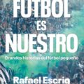 El fútbol es nuestro