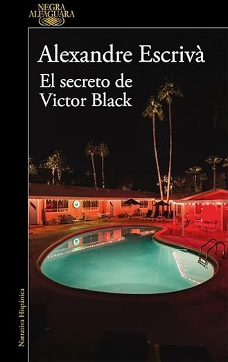 EL SECRETO DE VÍCTOR BLACK novedades editoriales abril 2026